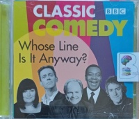 Whose Line is It Anyway? written by Clive Anderson and Various Famous Comedians performed by Stephen Fry, Hugh Laurie, Lenny Henry and Griff Rhys Jones on Audio CD (Full)